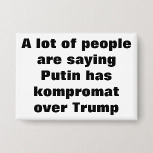 プーチンはトランプに対してコマンマートを持っているか?ボタン 缶バッジ
