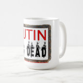 プーチンは死んだマグカップだ! コーヒーマグカップ (正面右)