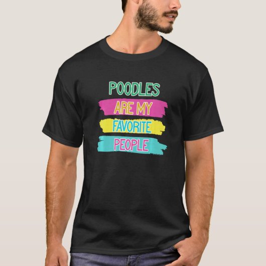 プードルが大好きな人たち Tシャツ (正面)
