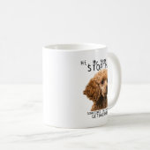 プードルこんにちは私の名前はストップその可愛いおもしろい犬 コーヒーマグカップ (正面右)