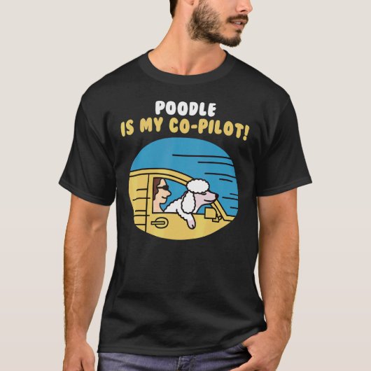 プードルアイズマイパイロット犬 Tシャツ (正面)