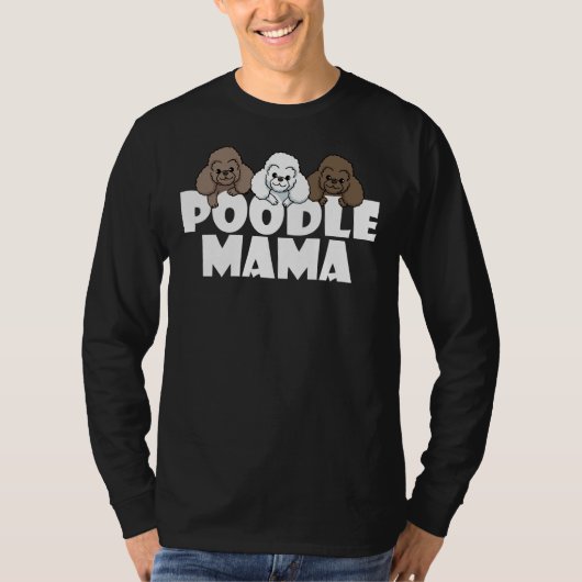 プードルママおもしろい犬ギフト Tシャツ (正面)