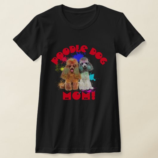 プードルママ犬最高の愛犬ママ Tシャツ (レイダウン)