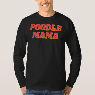 プードルママ Tシャツ