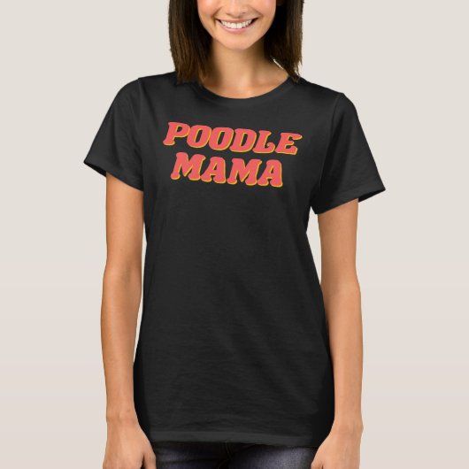 プードルママ Tシャツ (正面)