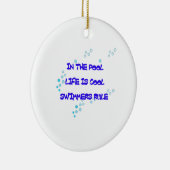 プールで生命はクールです セラミックオーナメント (右)