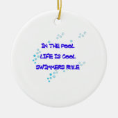 プールで生命はクールです セラミックオーナメント (正面)
