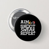 プールのビリヤードPに向けて作られたAim Shoot Swear Repeat 缶バッジ (正面&裏面)