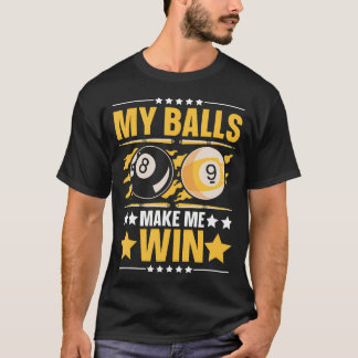 プールビリヤードチーム 8ボールプールビリヤードプレーヤー - B Tシャツ