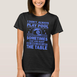 プール女子男性へ8ボールビリヤード選手 Tシャツ