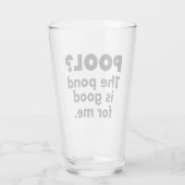 プール？この池は私の役に立つ。 タンブラーグラス (裏面)