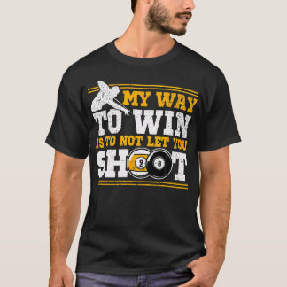 プール ビリヤードとエイトボールで勝つ男たち Tシャツ