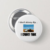 プール、私は…、Iのがっしりしたダンク裸で泳ぎません 缶バッジ (正面&裏面)