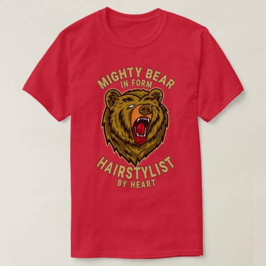 ヘアスタイリストマイティベアデザイン引用文 Tシャツ (デザイン正面)