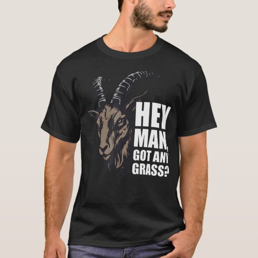 ヘイマン、グラスヤギいる？ Tシャツ (正面)