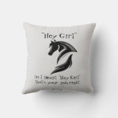 ヘイ・ガール俺はヘイ・ガールを意味した仕事だ クッション (裏面)