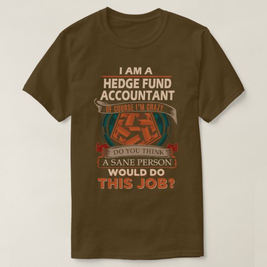 ヘッジ・ファンド会計士正社員雇用贈与品目 Tシャツ (デザイン正面)