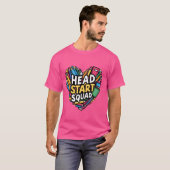ヘッドスタートスクワッド幼児教育者ヘッドスタ Tシャツ (正面フル)