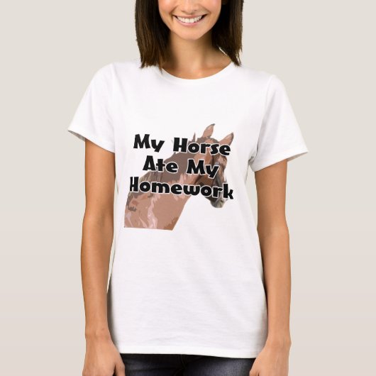 ヘッド馬は私の馬私の宿題を食べました Tシャツ (正面)