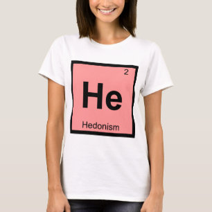 ヘドニズム哲学化学記号 He Tシャツ