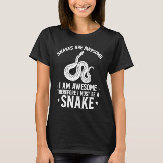 ヘビは最高 私も最高 だから… Tシャツ