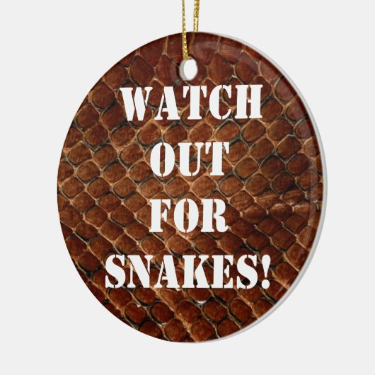ヘビを監視して下さい! セラミックオーナメント (左)