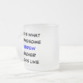 ヘブライ語先生素晴らし、 フロストグラスマグカップ (正面左)