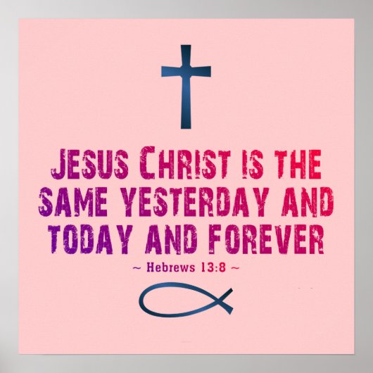 ヘブライ13:8 ポスター (正面)