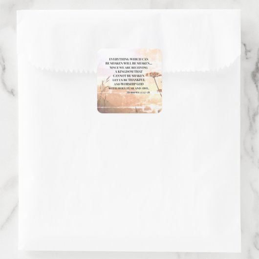 ヘブル12:27-28動揺することができるすべてのもの スクエアシール (バッグ)