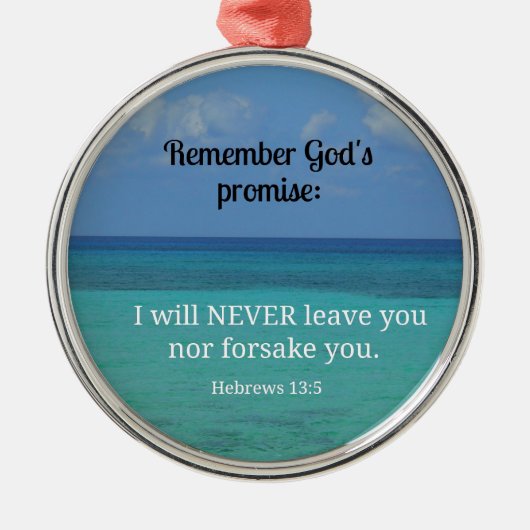 ヘブル13:5わたしは決して離れお前を見捨てない… メタルオーナメント (正面)