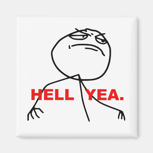 ヘルイエアレイジ顔ミーム マグネット (正面)