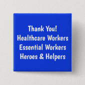 ヘルスケアの必要不可欠な労働者のヘルパーに感謝 缶バッジ (正面)