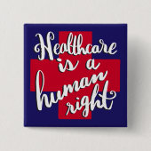ヘルスケアは人権ボタンです 缶バッジ (正面)