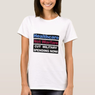 ヘルスケアは戦争ではない Tシャツ
