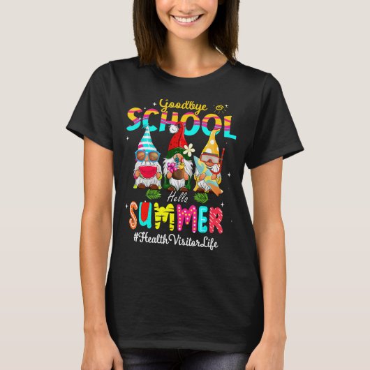 ヘルスビジター格言さよならスクールハローサマー Tシャツ (正面)