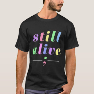 ヘルス認識度がまだ生きているセミコロンRainbow Quo Tシャツ
