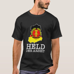 ヘルドデアアルベイトオッシギフトアイディア東ドイツギフト Tシャツ
