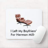 ヘルマンの製粉業者の椅子、Iは私のBoyfriendForに彼女を…去りました マウスパッド (マウス)