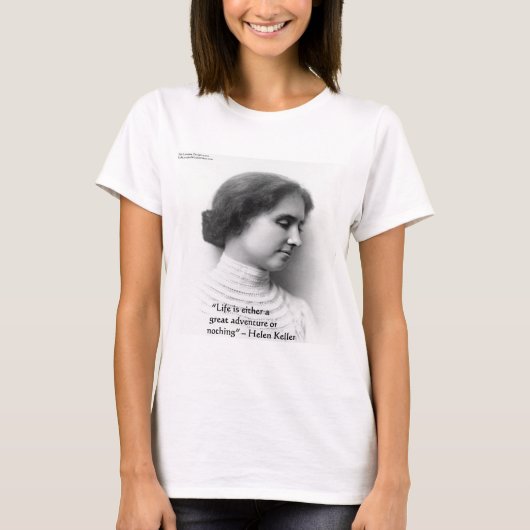 ヘレン・ケラー「人生は冒険」名言ギフト Tシャツ (正面)