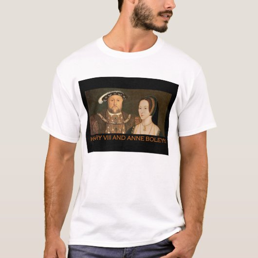 ヘンリー八世およびアン・ブーリン Tシャツ (正面)