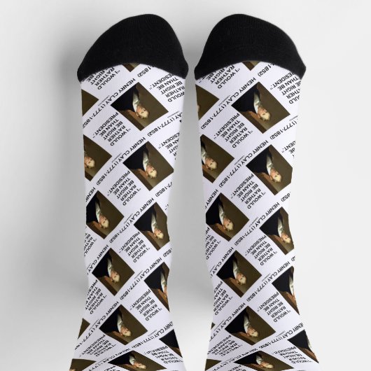 ヘンリー・クレイ私は大統領より正しいだろう ソックス (上部)