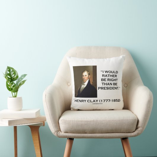 ヘンリー・クレイ・イは大統領より正しくなりたい クッション (椅子)