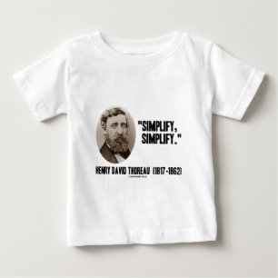 ヘンリー・デイヴィッド・ソローは簡単にします引用文を簡単にします ベビーTシャツ