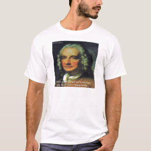 ヘンリー・フィールディング "金があなたの神なら" 引用 Tシャツ