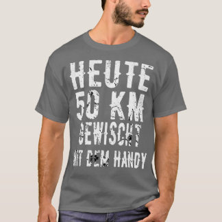 ヘート50キロメートルHandy Gewischt Tシャツ