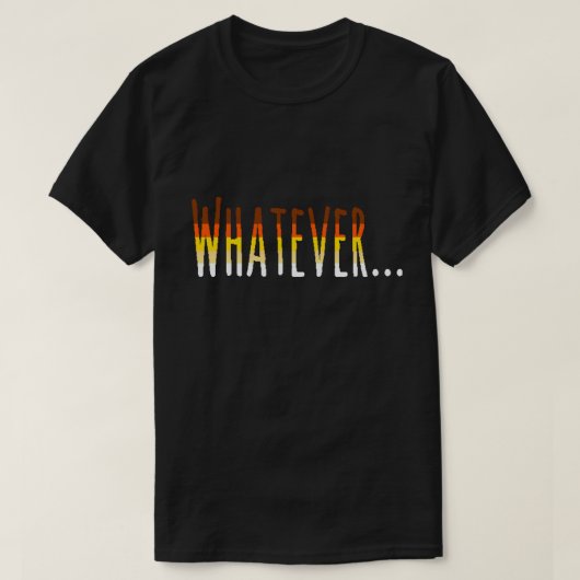 ベアプライドフラグの色"Whatever" Tシャツ (デザイン正面)