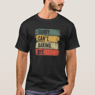 ベイカーごめんなさいベーキングバイ Tシャツ