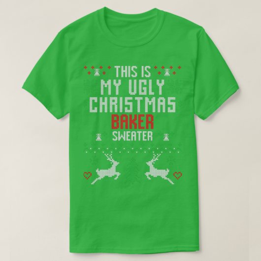 ベイカーの醜いクリスマスセーター Tシャツ (デザイン正面)