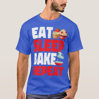 ベイクベーキングカップケーキ食べースリープベイクリピート Tシャツ