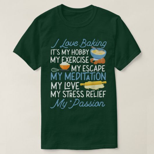 ベイクベーキング大好きベーキング趣味の練習 Tシャツ (デザイン正面)